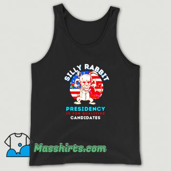 Silly Rabbit Presidency Easter Day Tank Top On Sale