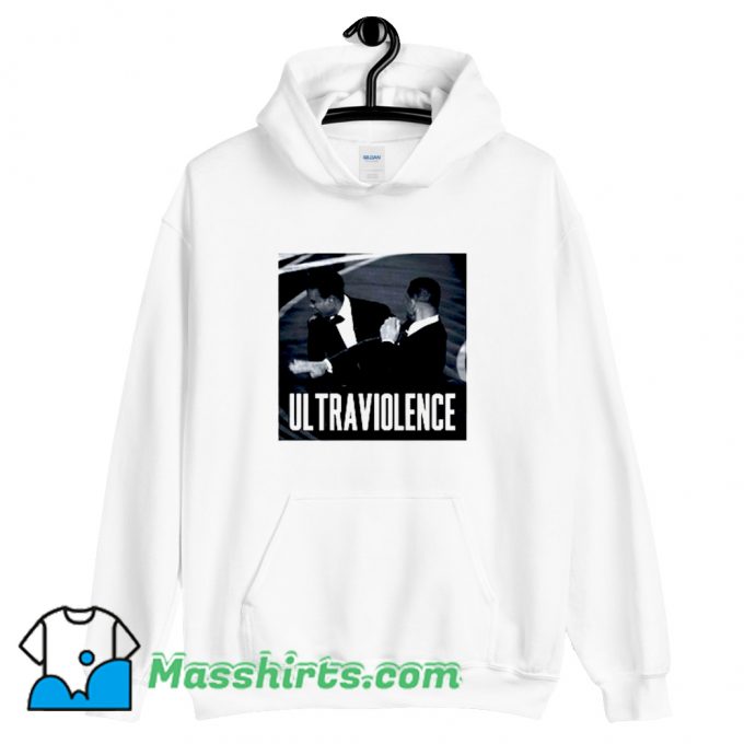 Ultraviolence Will Smith And Chris Rock 2022 Hoodie Streetwear