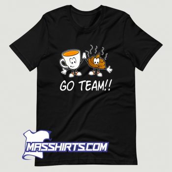 Go Team Poop High Fiving A Cartoon Coffee Cup T Shirt Design