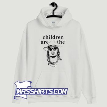 Children Are The Rapper Hoodie Streetwear