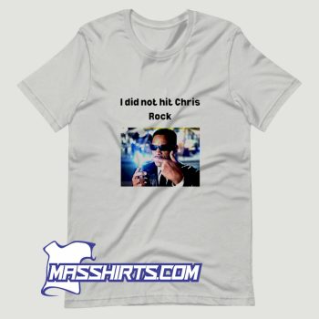Cute Will Smith I Did Not Hit Chris Rock T Shirt Design