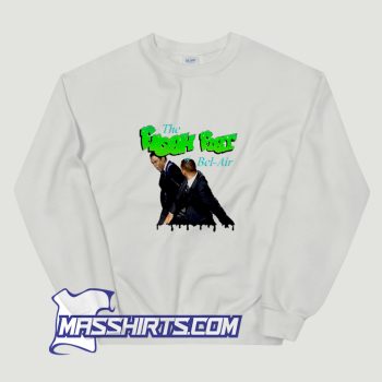 The Fresh Fist Of Bel Air Will Smith Sweatshirt