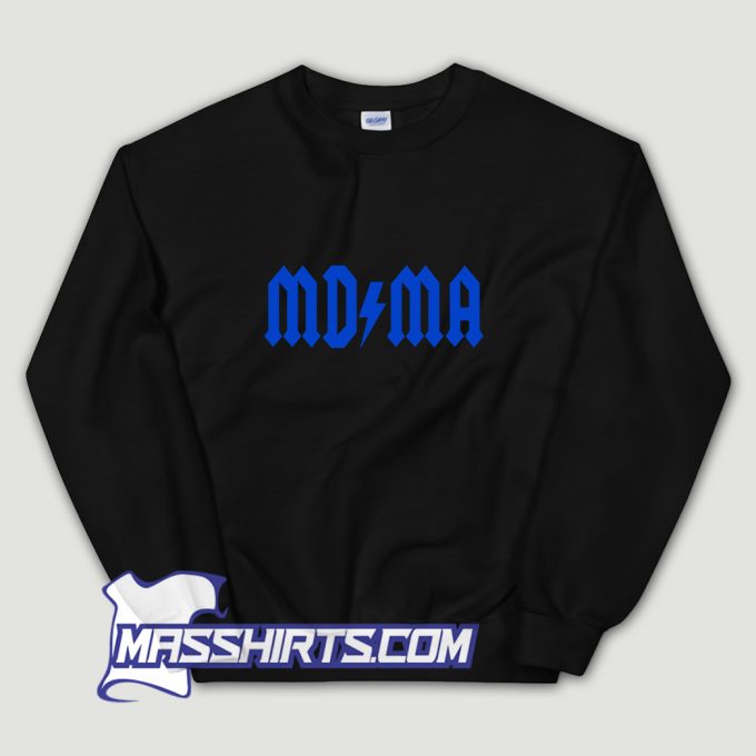 Awesome MDMA ACDC Parody Sweatshirt