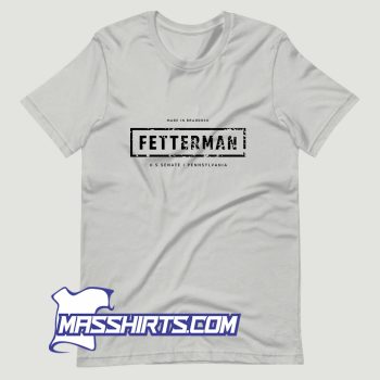John Fetterman T Shirt Design
