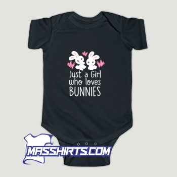 Just A Girl Who Loves Bunnies Baby Onesie