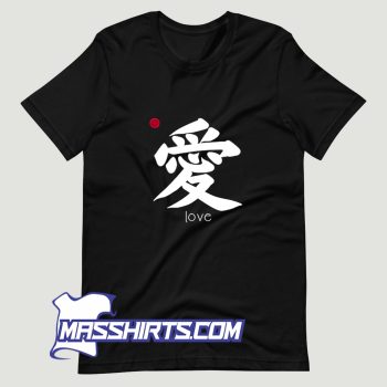 Love Kanji In Japanese Letter T Shirt Design