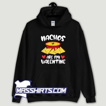 Nachos Is My Love Hoodie Streetwear