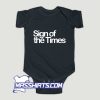 Sign Of The Times Baby Onesie
