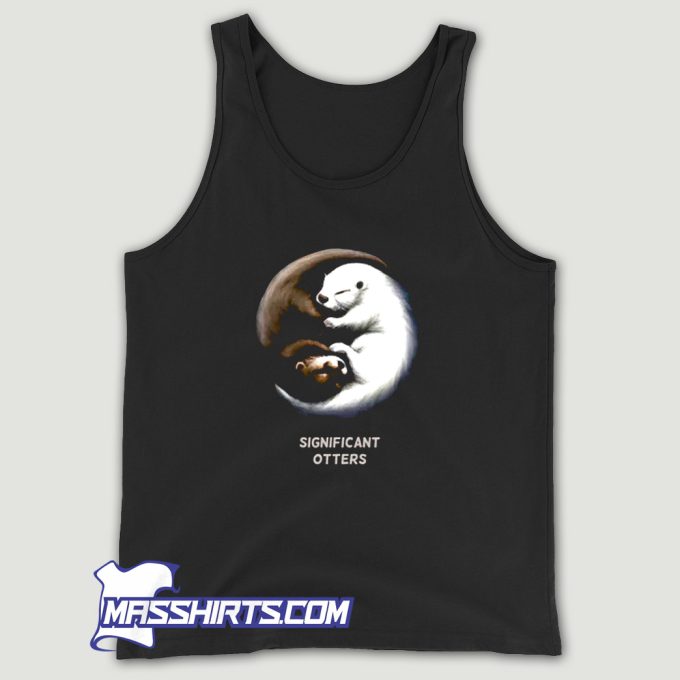 Significant Otters Tank Top