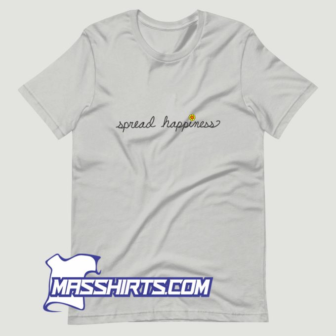 Spread Happiness T Shirt Design