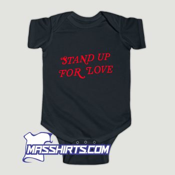 Stand Up For Love Baby Onesie