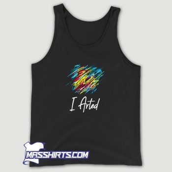 Awesome I Arted Tank Top