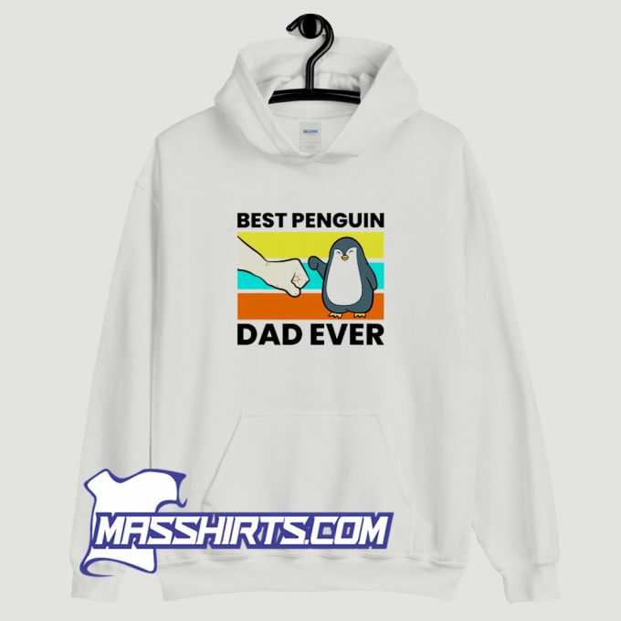 Best Penguin Dad Ever Hoodie Streetwear
