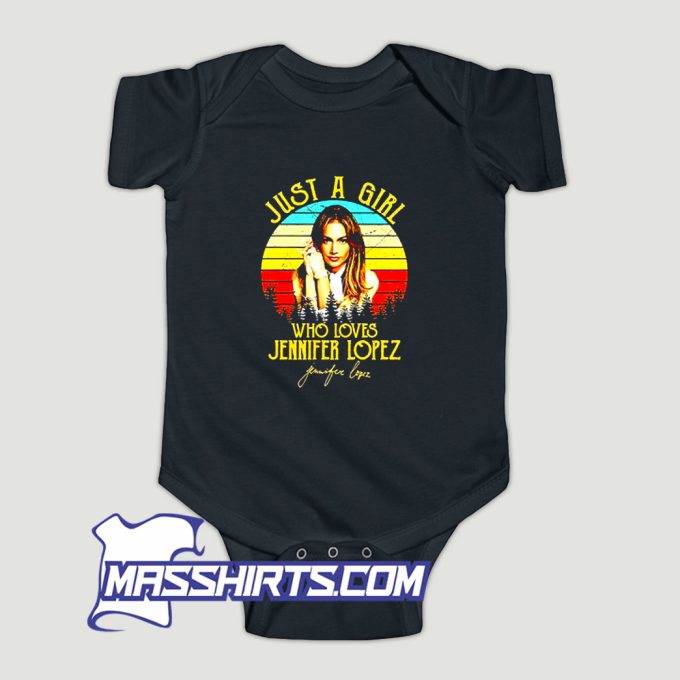 Just A Girl Who Loves Jlo Diva Lopez Baby Onesie