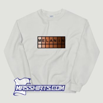 Melanin Tone Color Sweatshirt