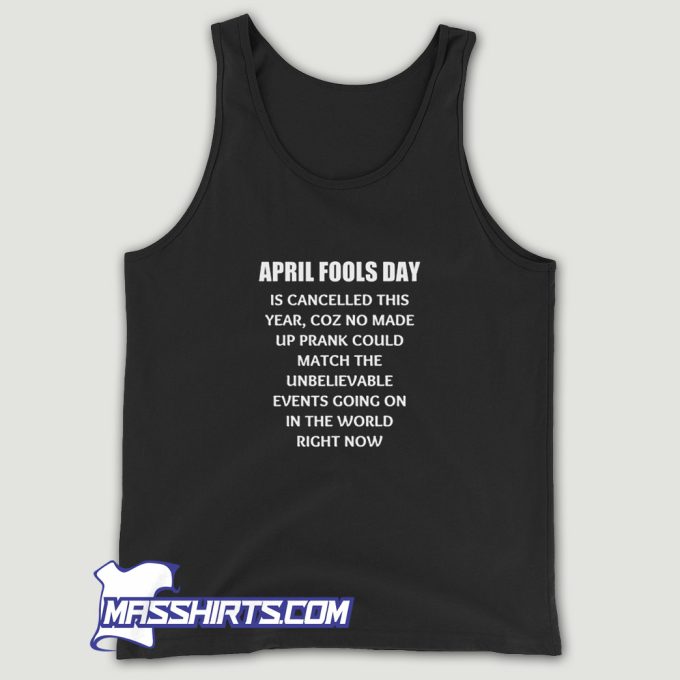 Celebrate April Fools Day Tank Top