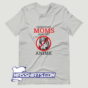 Christian Moms Against Anime T Shirt Design