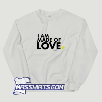 Steven Universe I Am Made Of Love Sweatshirt