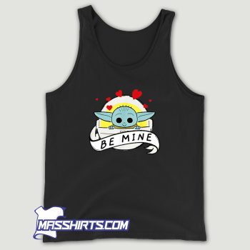 The Child Baby Yoda Be Mind Tank Top