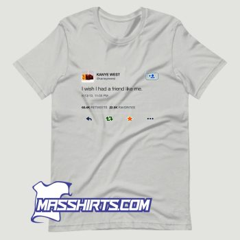 Kanye West Tweet T Shirt Design