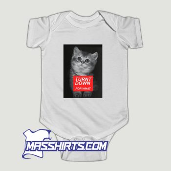 Trunt Down For What Cat Baby Onesie