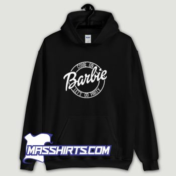 Come On Barbie Lets Go Party Hoodie Streetwear