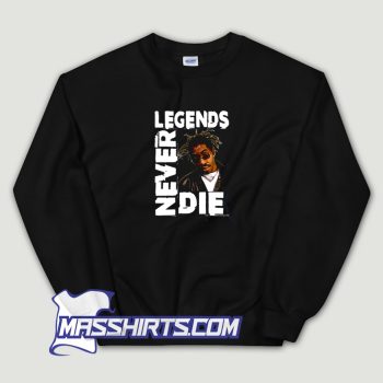 Legend Never Die Rip Coolio Sweatshirt