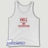 You Can Go To Hell Im Going To Toyotathon Tank Top